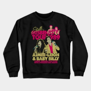 Still Tour Est 1989 Crewneck Sweatshirt